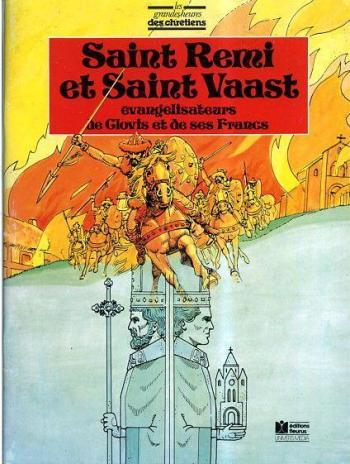 Couverture de l'album Les Grandes Heures des Chrétiens - 59. Saint Rémi et Saint Vaast - Evangélisateurs de Clovis et de ses Francs
