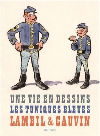 Couverture de l'album Les Tuniques bleues - HS. Une Vie en Dessins