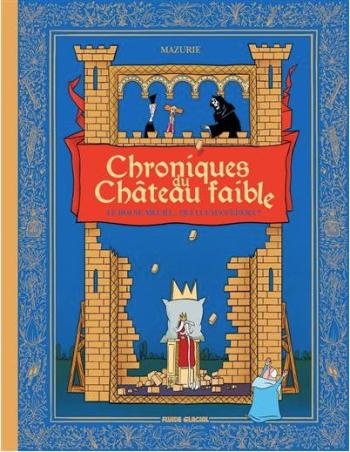 Couverture de l'album Chroniques du Château faible (One-shot)