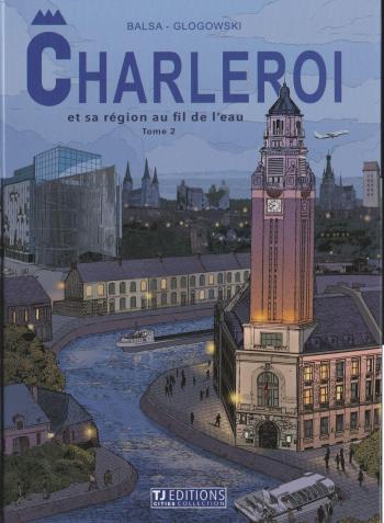 Couverture de l'album Charleroi (Cities Collection) - 2. Charleroi et sa région au fil de l'eau