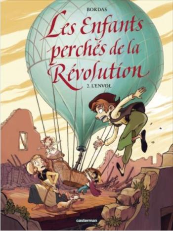 Couverture de l'album Les Enfants Perchés de la Révolution - 2. L'Envol