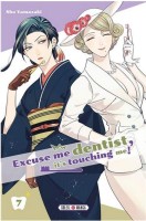 Excuse me dentist, it's touching me ! 7. Tome 7