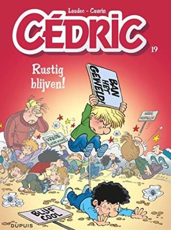 Couverture de l'album Cédric (en néerlandais) - 19. Rustig blijven!