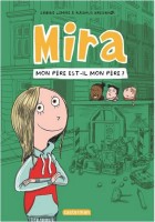 Mira 3. Mon père est-il mon père ?