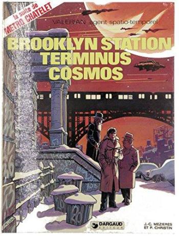 Couverture de l'album Valérian agent spatio-temporel - 10. Brooklyn station terminus cosmos