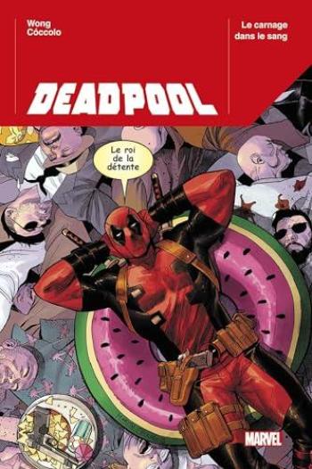 Couverture de l'album Deadpool - 1. Le Carnage dans le Sang