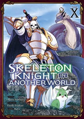 Couverture de l'album Skeleton Knight in Another World - 10. Tome 10