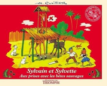 Couverture de l'album Sylvain et Sylvette (Albums Fleurette) - 10. Aux prises avec les bêtes sauvages