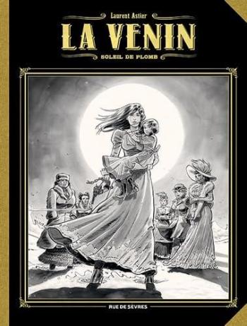 Couverture de l'album La Venin - 5. Soleil de plomb (grand format - N&B)