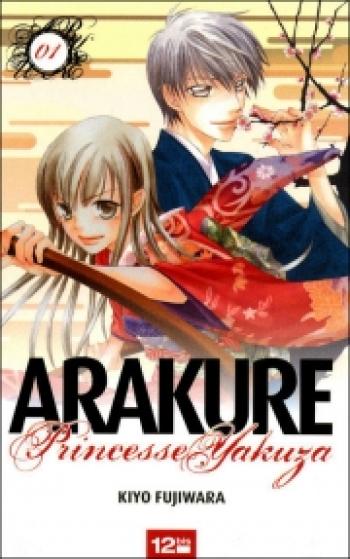 Couverture de l'album Arakure princesse Yakuza - 1. Tome 1