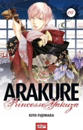 Couverture de l'album Arakure princesse Yakuza - 4. Tome 4