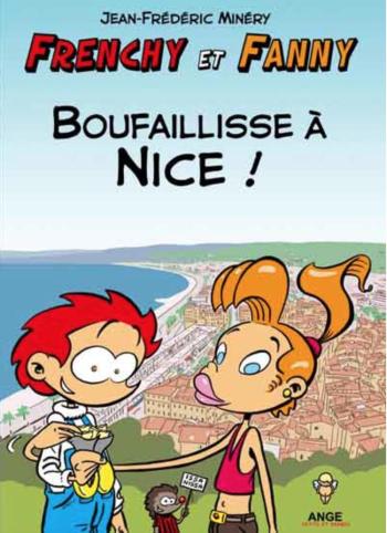 Couverture de l'album Frenchy et Fanny - 2. Boufaillisse à Nice !