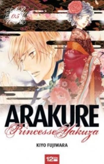 Couverture de l'album Arakure princesse Yakuza - 5. Tome 5