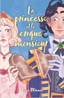 La Princesse et le Croque-Monsieur (One-shot)
