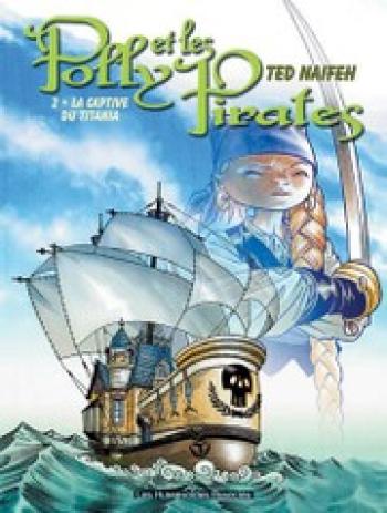 Couverture de l'album Polly et les pirates - 2. La captive du Titania