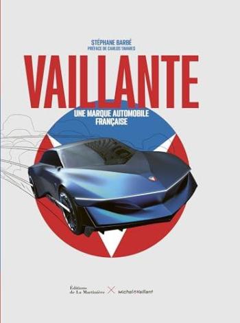 Couverture de l'album Michel Vaillant - HS. Vaillante, une marque automobile française