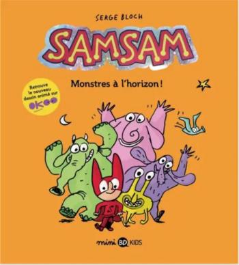 Couverture de l'album SamSam - 10. Monstres à l'horizon !