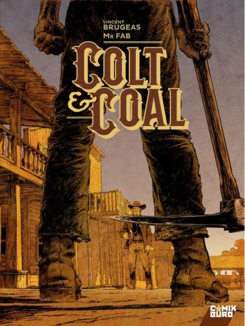 Couverture de l'album Colt & Coal (One-shot)