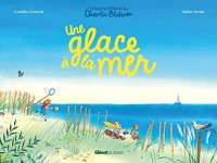 Les petits Bonheurs de Charlie Blossom 1. Une Glace à la mer