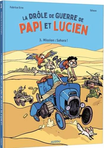 Couverture de l'album La drôle de guerre de Papi et Lucien - 3. Mission : Sahara !