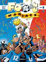 Les Foot Maniacs 8. Tome 8