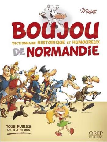Couverture de l'album Boujou - 2. Dictionnaire historique et humoureux de Normandie