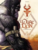 L'Ogre Lion 3. Le dernier lion