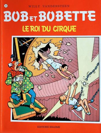 Couverture de l'album Bob et Bobette - 81. Le Roi du Cirque