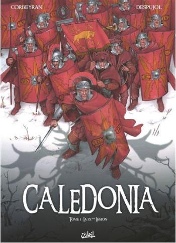 Couverture de l'album Caledonia - 1. La IXème Légion