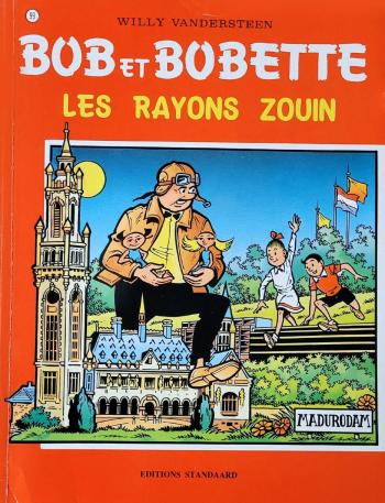 Couverture de l'album Bob et Bobette - 99. Les Rayons Zouin