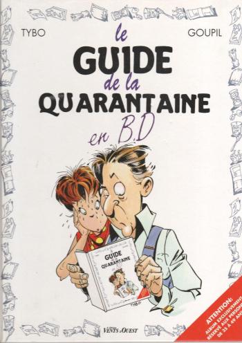Couverture de l'album Les Guides en BD - 6. Le guide de la quarantaine