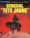 Blueberry : 10. Général Tête jaune