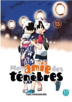 Mon amie des ténèbres 13. Tome 13