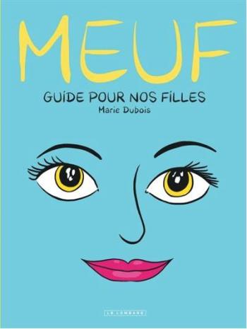 Couverture de l'album Meuf - Guide pour nos filles (One-shot)