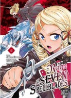 Reign of the Seven Spellblades 6. Tome 6