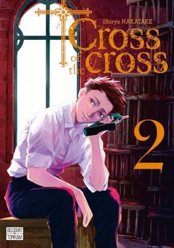 Couverture de l'album Cross of the cross - 2. Tome 2