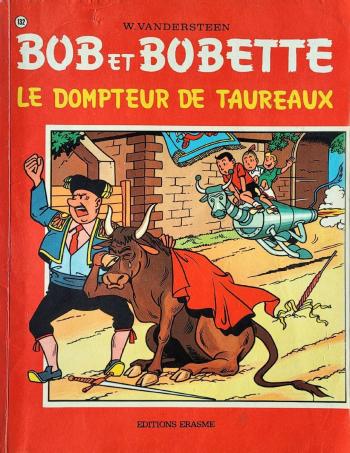 Couverture de l'album Bob et Bobette - 132. Le Dompteur de Taureaux