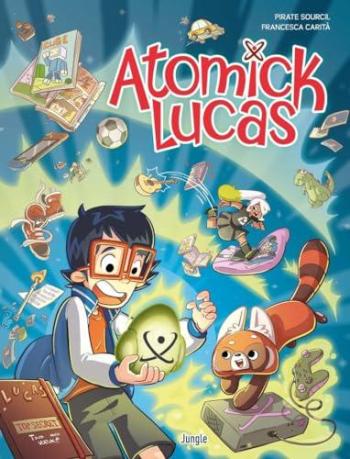 Couverture de l'album Atomick Lucas - 1. Tome 1