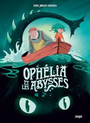 Couverture de l'album Ophélia et les abysses - 1. Tome 1