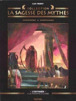 La Sagesse des Mythes 11. L'Odyssée - 4/4 - Le Triomphe d'Ulysse