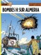 Lefranc : 35. Bombes H sur Almeria