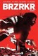 Brzrkr : 3. tome 3