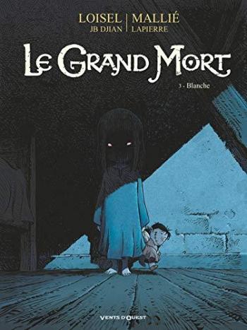 Couverture de l'album Le Grand Mort - 3. Blanche