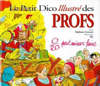 Couverture de l'album Le Petit Dico illustré - HS. Le petit Dico illustré des profs