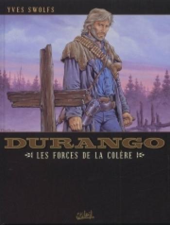 Couverture de l'album Durango - 2. Les Forces de la colère