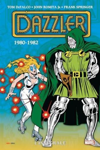 Couverture de l'album Dazzler : L'intégrale - 1. 1980-1982