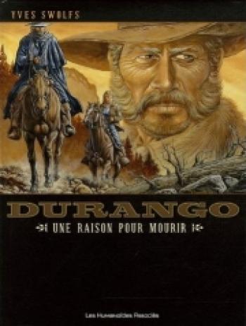 Couverture de l'album Durango - 8. Une raison pour mourir