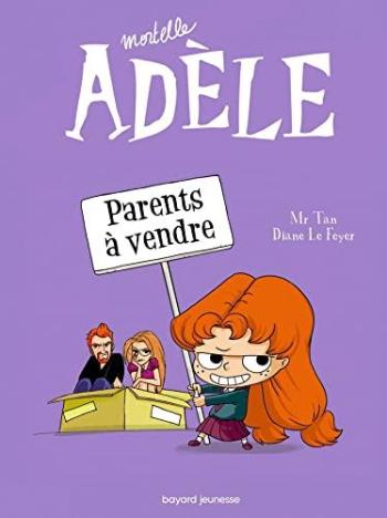 Couverture de l'album Mortelle Adèle - 8. Parents à vendre