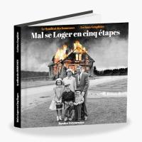 Mal se loger en cinq étapes (One-shot)