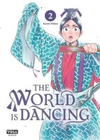 The world is dancing 2. Tome 2
